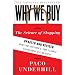 Why We Buy: The Science of Shopping--Updated and Revised for the Internet, the Global Consumer, and Beyond