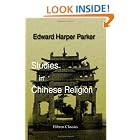 Click here to buy Studies in Chinese Religion by  Edward Harper Parker.