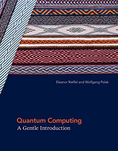 Download Quantum Computing: A Gentle Introduction (Scientific and Engineering Computation)