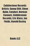 Cobblestone Records Artists: Sonny Stitt, Steve Kuhn, Catalyst, Norman Connors, Cobblestone Records, Eric Kloss, Joe Fields, Harold Ousley