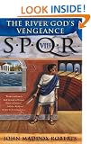 The River God's Vengeance (SPQR)
