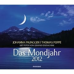 Das Mondjahr 2012: Wandkalender mit Fotos von Gerhard Eisenschink