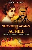 The Veiled Woman of Achill: Island Outrage A Playboy Drama