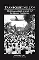Transcending Law: The Unintended Life of Article 9 of the Japanese Constitution