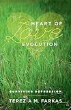 Heart of Love Evolution - Surviving Depression