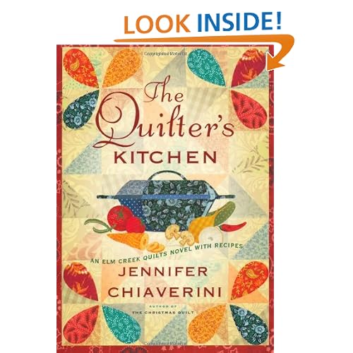 The Quilter's Kitchen: An Elm Creek Quilts Novel with Recipes (Elm Creek Quilts Novels)