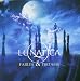 Lunatica-Fables & Dreams