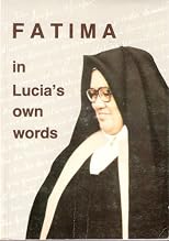 Fatima in Lucia's Own Words
