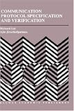 Review Springer  / Communication Protocol Specification and Verification (The Springer International Series in Engineering and Computer Science)