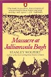 Massacre at Jallianwala Bagh