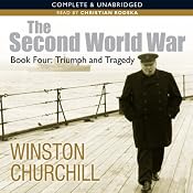 Triumph and Tragedy: Second World War 4 | Winston Churchill