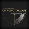  CHRONOTORIOUS