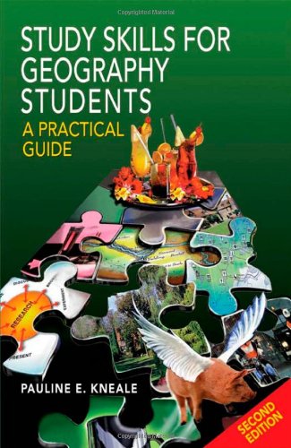 Study Skills for Geography Students: A Practical Guide (Arnold Publication)