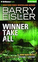 Winner Take All (John Rain Series) Winner Take All (John Rain Series)