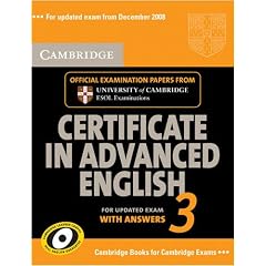 Cambridge Certificate in Advanced English 3 for Updated Exam Self-study Pack (Student's Book with answers and Audio CDs (2)): Examination Papers from University of Cambridge ESOL Examinations