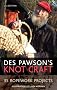 Des Pawson's Knot Craft: 35 Ropework Projects
