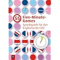 55 Five-Minute Games: Sprachspiele f�r den Englischunterricht. Klasse 1 - 6