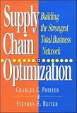 Supply Chain Optimization: Building the Strongest Total Business Network