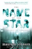 The Name of the Star (The Shades of London) by Maureen Johnson