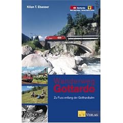 Wanderweg Gottardo: Zu Fuss entlang der Gotthardbahn