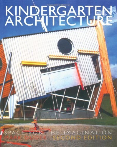 Kindergarten Architecture 2nd edition by Dudek, Mark (2001) Paperback