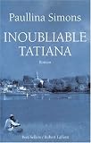 Inoubliable Tatiana