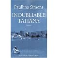Inoubliable Tatiana