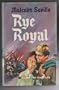 Rye Royal