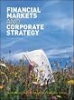 Financial Markets and Corporate Strategy: European edition