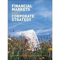 Financial Markets and Corporate Strategy: European edition