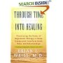 Through Time Into Healing