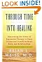 

Through Time Into Healing