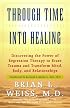 Through Time Into Healing