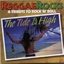 The Tide Is High: A Tribute To Rock N' Roll