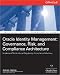 Oracle Identity Management: Governance, Risk, and Compliance Architecture (Osborne Oracle Press)