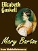 Mary Barton by Elizabeth Gaskell. Published by MobileReference (mobi)