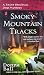Smoky Mountain Tracks (Raine Stockton Dog Mysteries)
