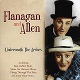 Flanagan And Allen - Underneath The Arches (British Comedy)