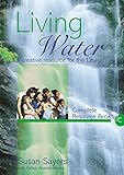 Living water : a creative resource for the liturgy