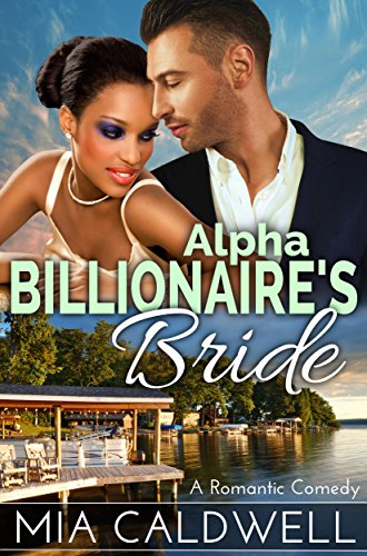 Alpha Billionaire's Bride: A BWWM Romantic Comedy