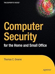 Computer Security for the Home and Small Office