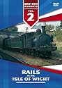 British Railways Volume 2 - Rails in the Isle of Wight [DVD]