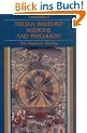 Tibetan Buddhist Medicine and Psychiatry: The Diamond Healing