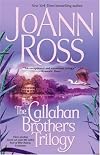 The Callahan Brothers Trilogy: Blue Bayou, River Road, Magnolia Moon