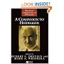 A Companion to Heidegger (Blackwell Companions to Philosophy)