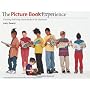 The Picture Book Experience by Larry Swartz