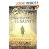 My Sisters the Saints: A Spiritual Memoir