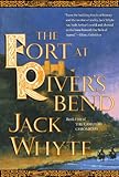 The Fort at River's Bend (The Camulod Chronicles, Book 5)