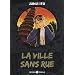 La ville sans rues : Int�grale Junji Ito