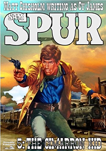 The Cimarron Kid (A Sam Spur Western Book 5)
